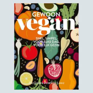 Gewoon Vegan Alexandra Penrhyn Lowe