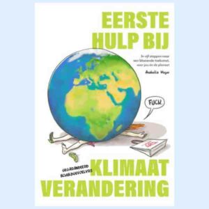 Boek Eerste Hulp Bij Klimaatverandering, Anabella Meijer