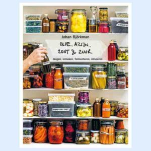 Boek Olie, Azijn, Zout & Zuur, Johan Bjorkman