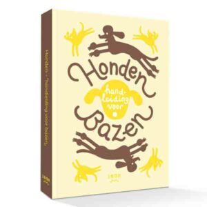 Honden Handleiding voor hondenbazen Annemarieke Piers